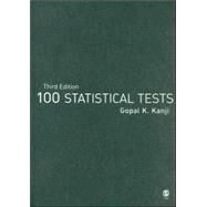 100 Statistical Tests by Gopal K Kanji, 9781412923750