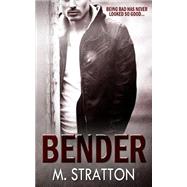 Bender by Stratton, M., 9781505913750