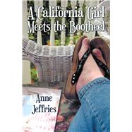 A California Girl Meets the Bootheel by Jeffries, Anne, 9781973673750
