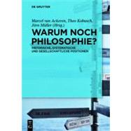 Warum noch Philosophie? by Ackeren, Marcel Van, 9783110223750