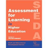 Assessment for Learning in Higher Education by Knight, Peter,;Knight, Peter, 9781138163751