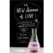 The New Science of Love by Praver, Fran Cohen, Dr.; Bendheim, Paul E., M.D., 9781402253751