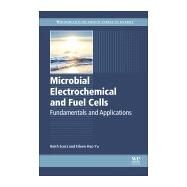 Microbial Electrochemical and Fuel Cells by Scott, Keith; Yu, Eileen Hao, 9781782423751