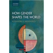 How Gender Shapes the World by Aikhenvald, Alexandra Y., 9780198723752