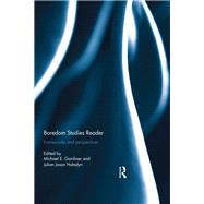 Boredom Studies Reader by Gardiner, Michael E.; Haladyn, Julian Jason, 9780367873752
