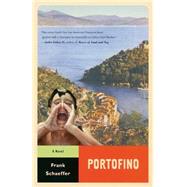 Portofino A Novel by Schaeffer, Frank, 9780786713752