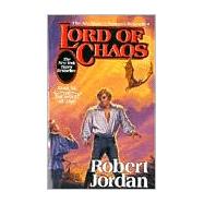 Lord of Chaos Book Six of 'The Wheel of Time' by Jordan, Robert, 9780812513752