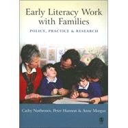 Early Literacy Work with Families : Policy, Practice and Research by Cathy Nutbrown, 9781412903752