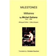 Milestones : Milliaires 1978-1989 by Galiana, Michel; Souchon, Christian, 9781434473752