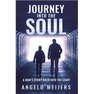 Journey into the Soul by Meijers, Angelo, 9781504383752