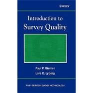 Introduction to Survey Quality by Biemer, Paul P.; Lyberg, Lars E., 9780471193753