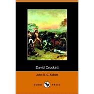 David Crockett by ABBOTT JOHN S C, 9781406503753