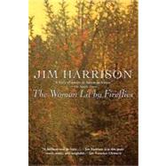 The Woman Lit By Fireflies by Harrison, Jim, 9780802143754