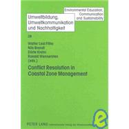 Conflict Resolution in Coastal Zone Management by Filho, Walter Leal; Brandt, Nils; Krahn, Dorte; Wennersten, Ronald, 9783631573754