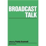 Broadcast Talk by Paddy Scannell, 9780803983755
