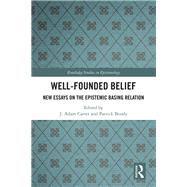 Well-founded Belief by Carter, J. Adam; Bondy, Patrick, 9781138503755
