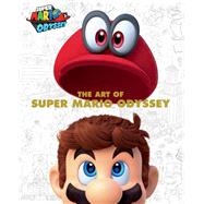The Art of Super Mario Odyssey by Unknown, 9781506713755