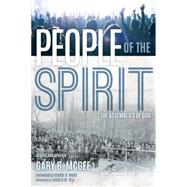 People of the Spirit by McGee, Gary B.; Wood, George O.; Self, Charles E. (AFT), 9781607313755