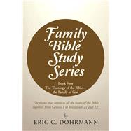 Family Bible Study Series by Dohrmann, Eric C., 9781973623755