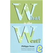 What Is the West? by Nemo, Philippe; Casler, Kenneth; Novak, Michael, 9780820703756