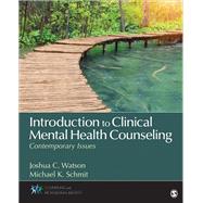 Introduction to Clinical Mental Health Counseling by Watson, Joshua C.; Schmit, Michael K., 9781506323756