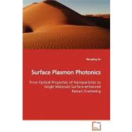 Surface Plasmon Photonics by Xu, Hongxing, 9783639023756