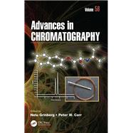 Advances in Chromatography by Grinberg, Nelu; Carr, Peter W., 9780367133757