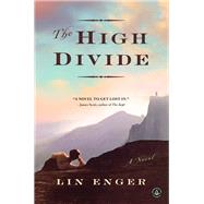 The High Divide by Enger, Lin, 9781616203757