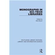 Monographs in Sci-tech Libraries by Mount, Ellis, 9780367363758