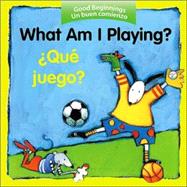 What Am I Playing?/Que Juego by American Heritage Dictionary, 9780618443758