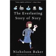 The Everlasting Story of Nory by BAKER, NICHOLSON, 9780679763758