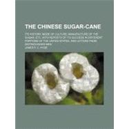 The Chinese Sugar-cane by Hyde, James F. C., 9781154483758