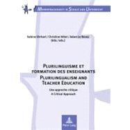 Plurilinguisme Et Formation Des Enseignants / Plurilingualism and Teacher Education by Ehrhart, Sabine; Helot, Christine; Le Nevez, Adam, 9783631603758