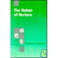 The Nature of Nurture by Theodore D. Wachs, 9780803943759
