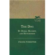 The Dog by Forester, Frank, 9781406783759