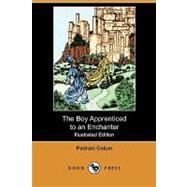 The Boy Apprenticed to an Enchanter by Colum, Padraic; Walker, Dugald Stewart, 9781409993759