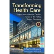 Transforming Health Care by Virginia Mason Medical Center, 9781563273759