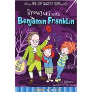 Brownies With Benjamin Franklin by Anderson, J. L.; Garland, Sally, 9781681913759