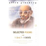 Selected Poems 1947-1995 by Ginsberg, Allen, 9780060933760