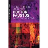 Doctor Faustus by Marlowe, Christopher; Gill, Roma; King, Ros, 9780713673760