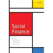 Social Finance by Nicholls, Alex; Paton, Rob; Emerson, Jed, 9780198703761