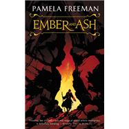 Ember and Ash by Pamela Freeman, 9780316053761