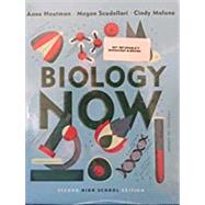 Biology Now by Houtman, Anne; Malone, Cindy; Scudellari, Megan; Brewer, Rebecca, 9780393663761
