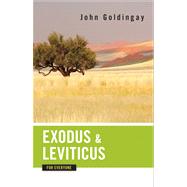 Exodus and Leviticus for Everyone by Goldingay, John, 9780664233761