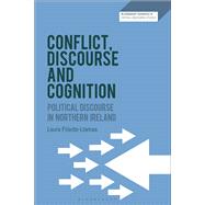 Conflict, Discourse and Cognition by Laura Filardo-Llamas, 9781350373761