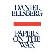 Papers on the War by Ellsberg, Daniel, 9781439193761
