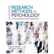 Research Methods in Psychology: Investigating Human Behavior by Nestor, Paul G.; Schutt, Russell K., 9781483343761