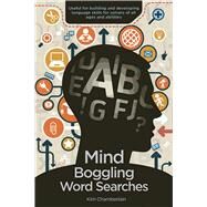 Mind-boggling Word Searches by Chamberlain, Kim, 9781634503761