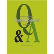 Questions & Answers: Payment Systems by Zinnecker, Timothy R., 9781422493762