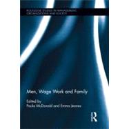 Men, Wage Work and Family by McDonald; Paula, 9780415893763